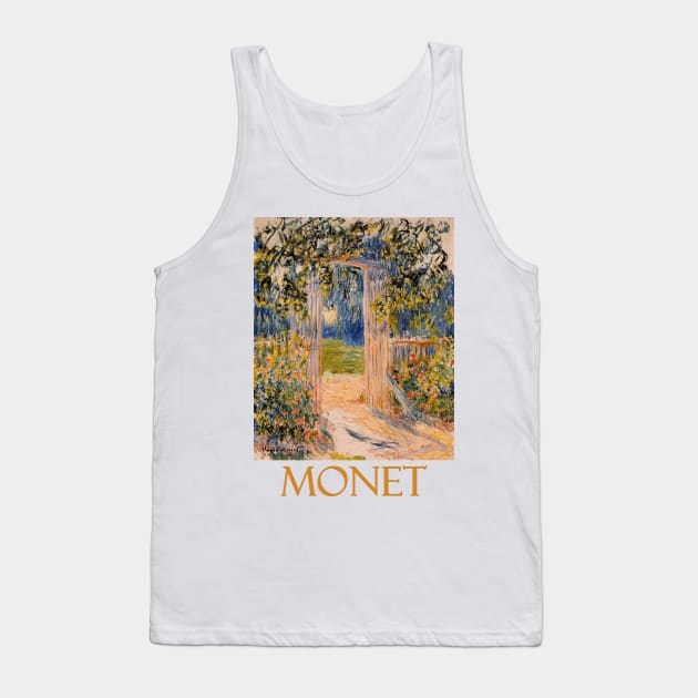 The Garden Gate by Claude Monet Tank Top by Naves